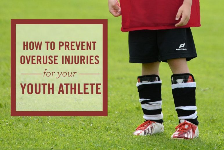 How to Prevent Overuse Injuries for Your Youth Athlete