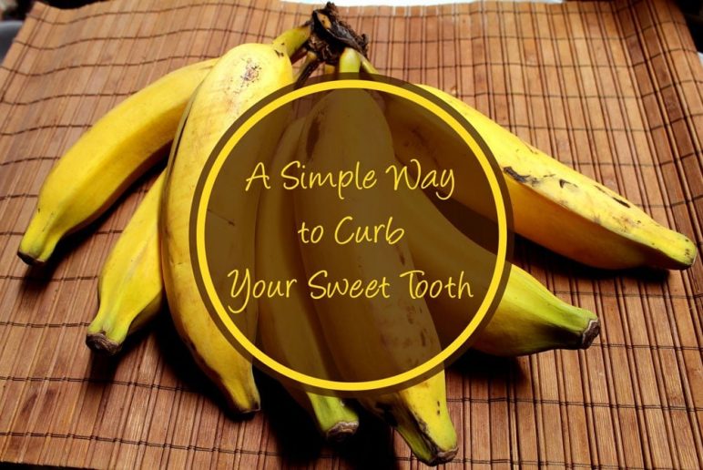 A Simple Way to Curb Your Sweet Tooth