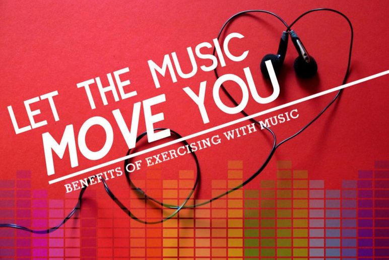 Let the Music Move You: Benefits of Exercising with Music