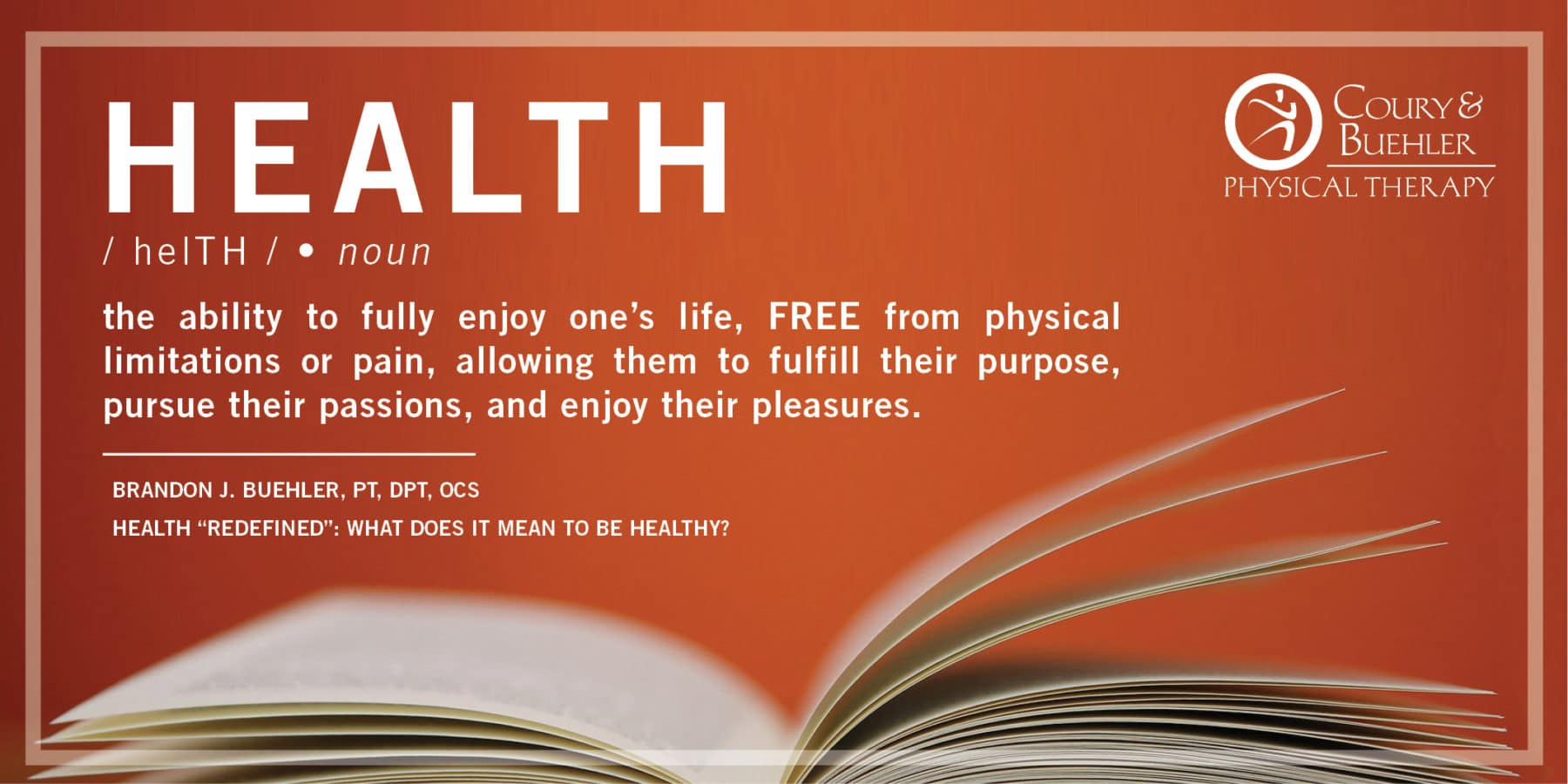 Health “Redefined” What Does it Mean to be Healthy?