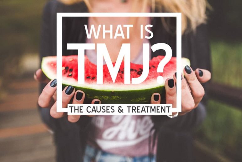 What is TMJ?: The Causes & Treatment