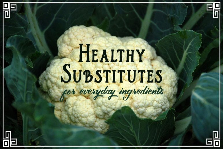 Healthy Substitutes for Everyday Ingredients