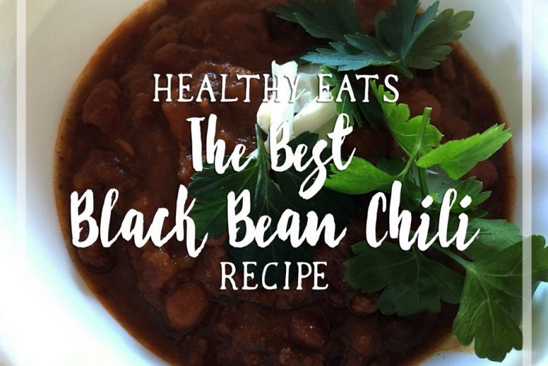 Healthy Eats: The Best Black Bean Chili Recipe