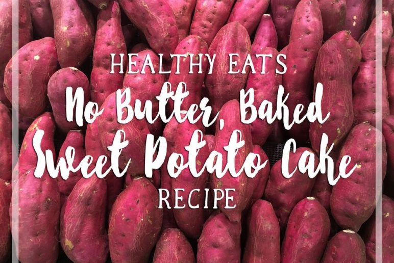 Healthy Eats: No Butter, Baked Sweet Potato Cake