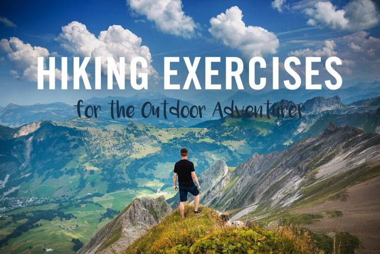 Hiking Exercises for the Outdoor Adventurer