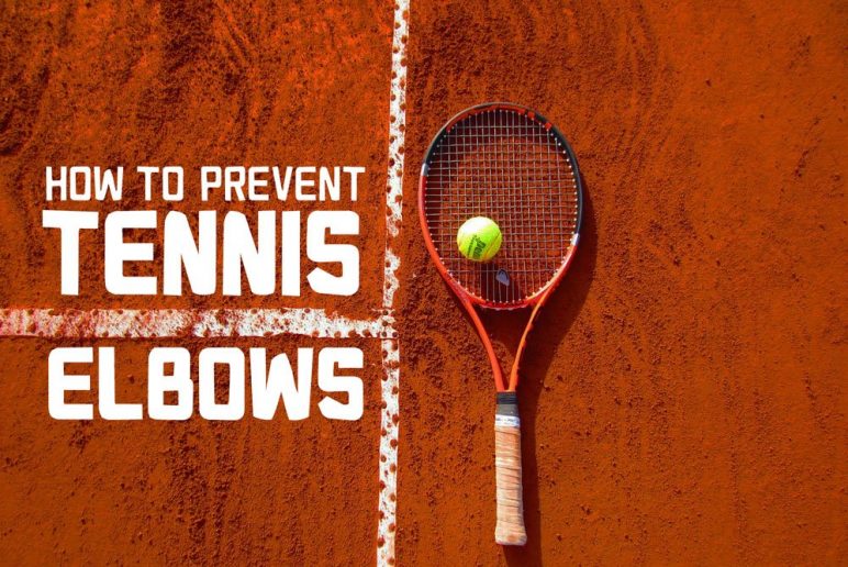 How to Prevent Tennis Elbow