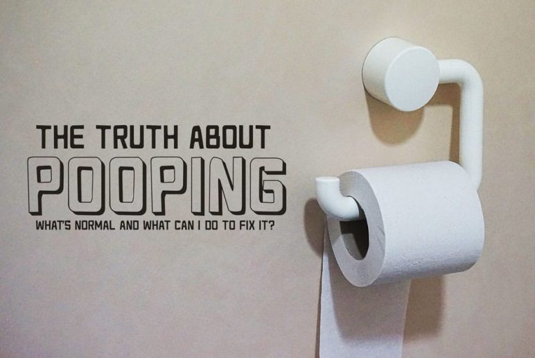 The Truth About Pooping: What’s Normal and What Can I Do to Fix It?