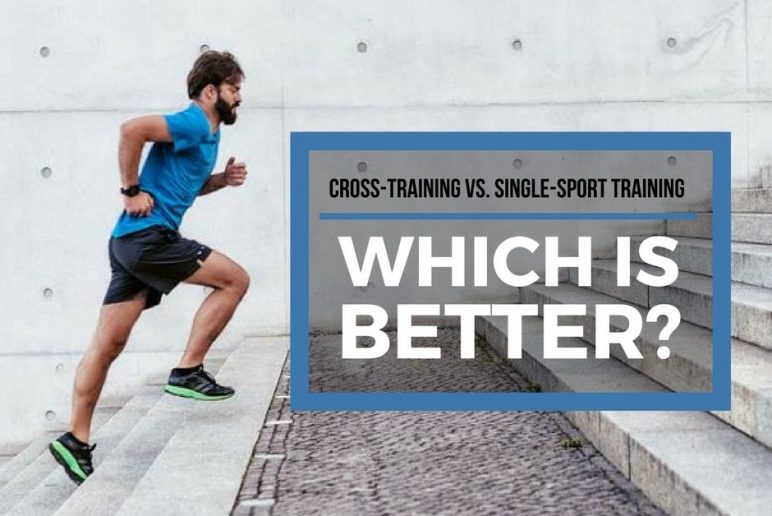 Cross-Training vs. Single-Sport Training: Which is Better?