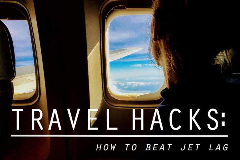 Travel Hacks: How to Beat Jet Lag