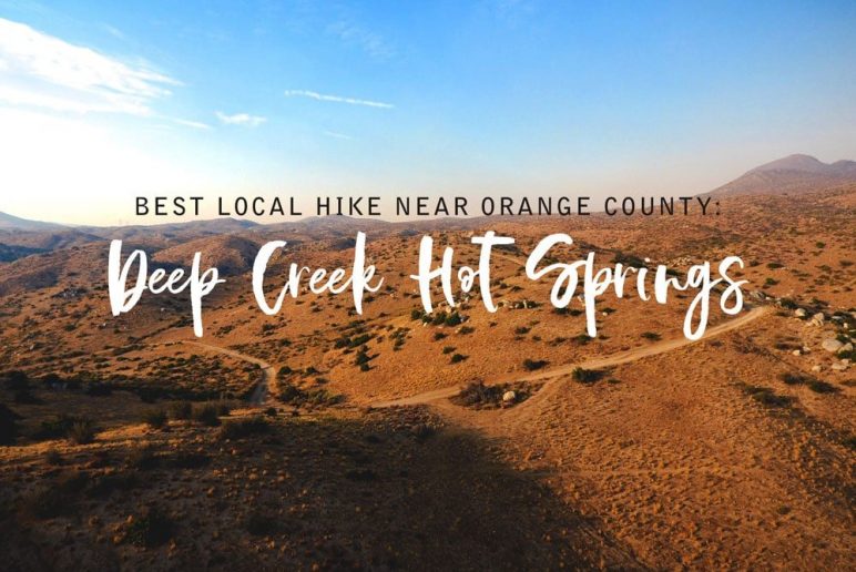 Best Local Hike in Orange County: Deep Creek Hot Springs