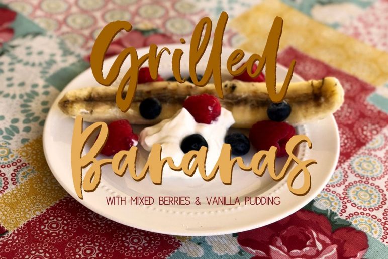 Grilled Bananas with Mixed Berries & Vanilla Pudding Recipe