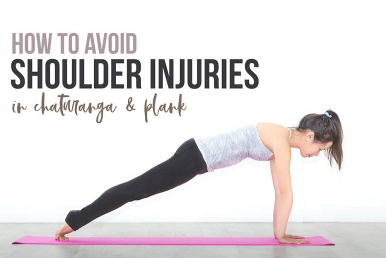 How to Avoid Shoulder Injuries in Chaturanga and Plank