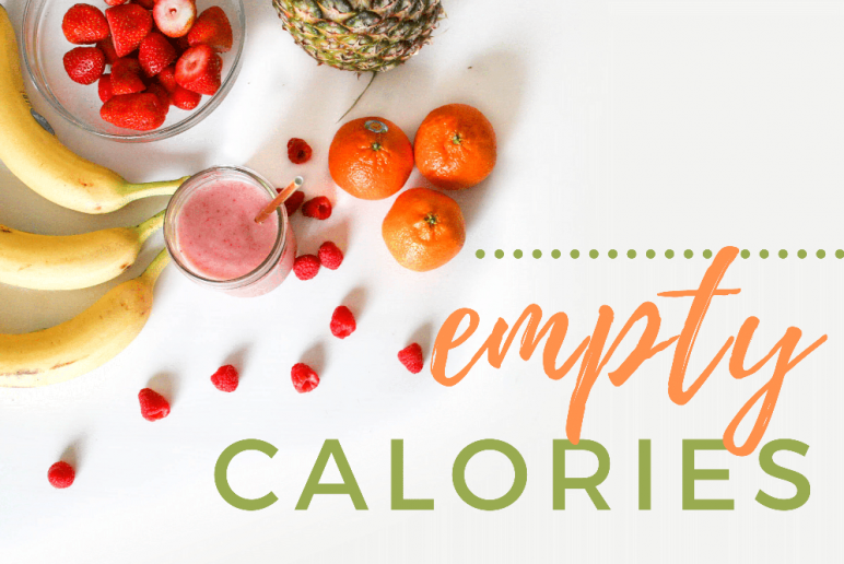 Healthy Eats: Empty Calories