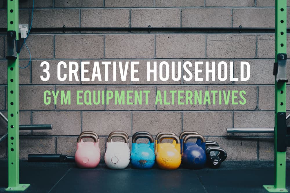 3 Creative Household Gym Equipment Alternatives