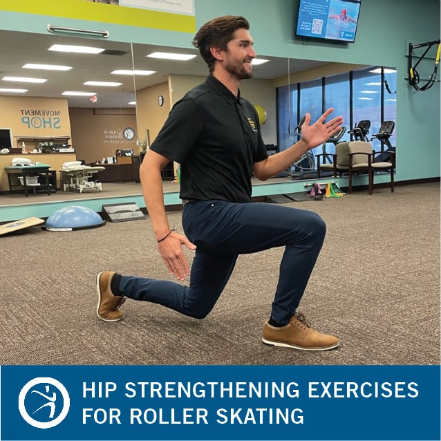 hip strengthening exercises for roller skating - coury & buehler physical therapy