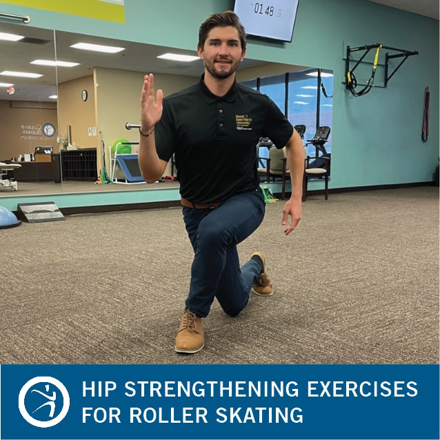 hip strengthening exercises for roller skating - coury & buehler physical therapy