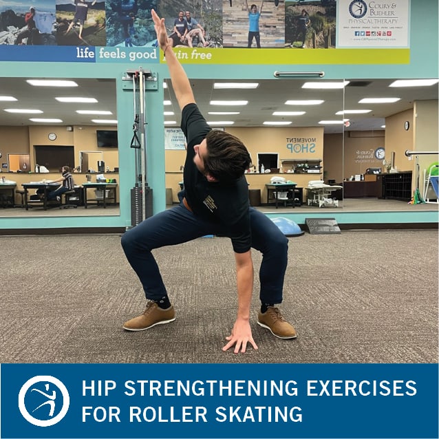 hip strengthening exercises for roller skating - coury & buehler physical therapy