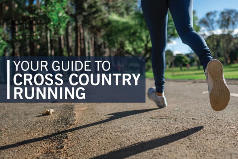 Your Guide To Cross Country Running