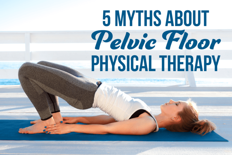 The Ultimate Guide To Postpartum Pelvic Floor Physical Therapy Exercises -  Chesterton Physical Therapy