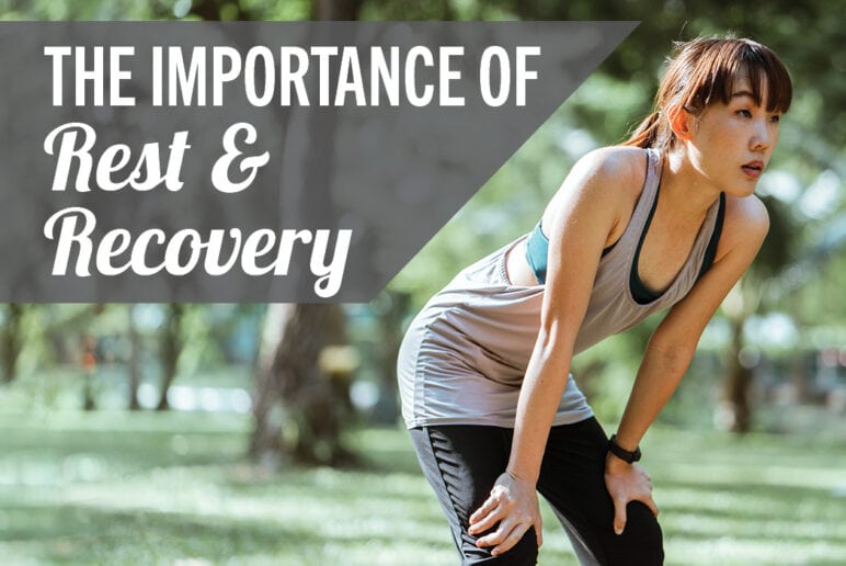 Importance of Rest & Recovery